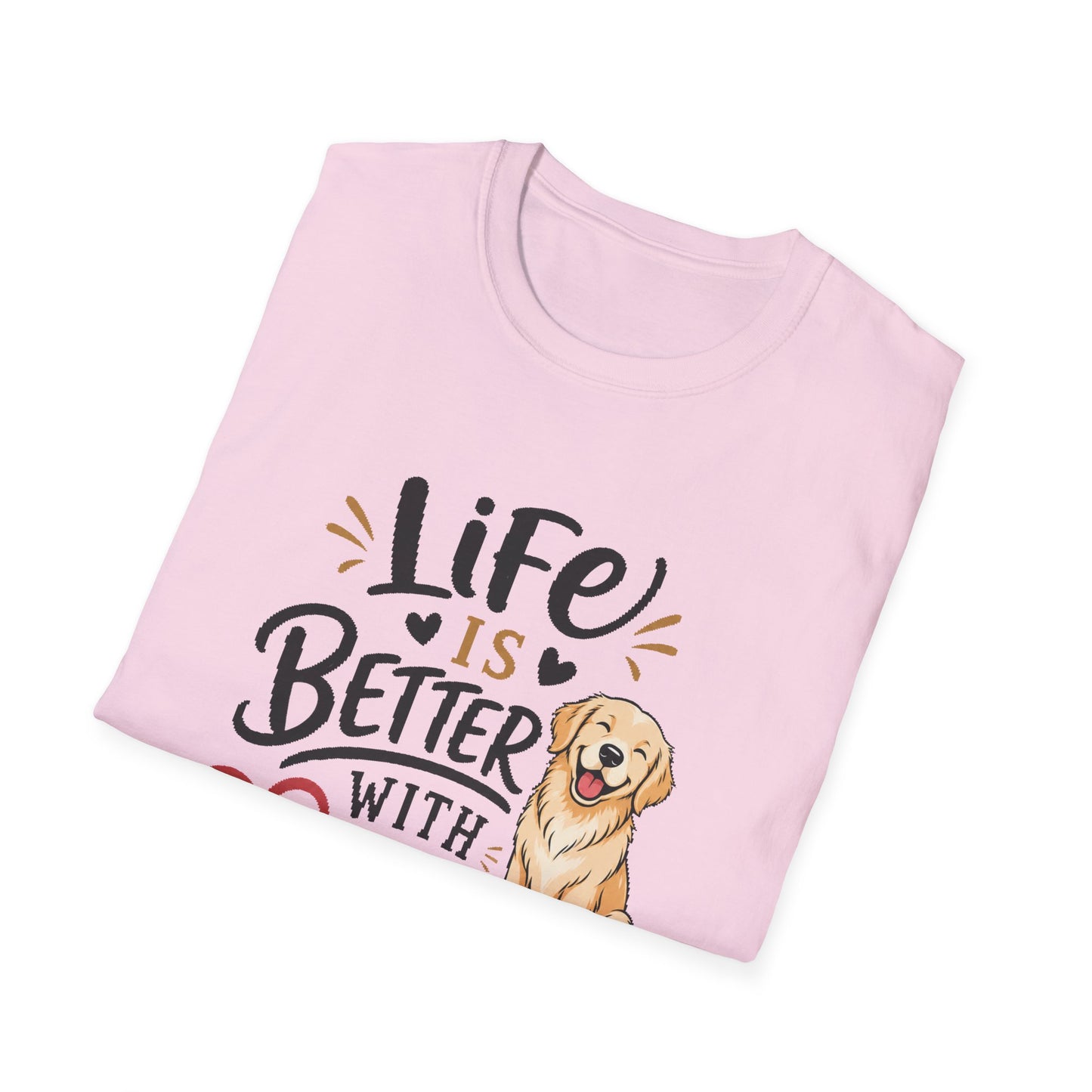 Life Is Better With A Dog T-Shirt – Golden Retriever Dog Lover Tee