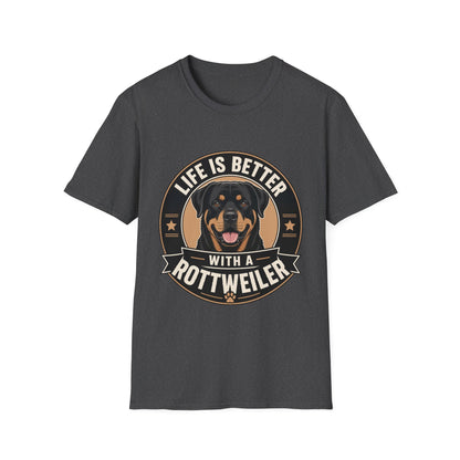 Life Is Better With A Rottweiler T-Shirt