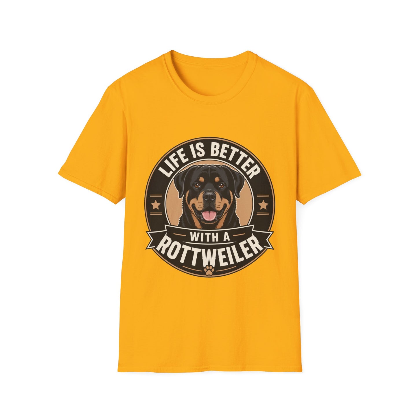 Life Is Better With A Rottweiler T-Shirt