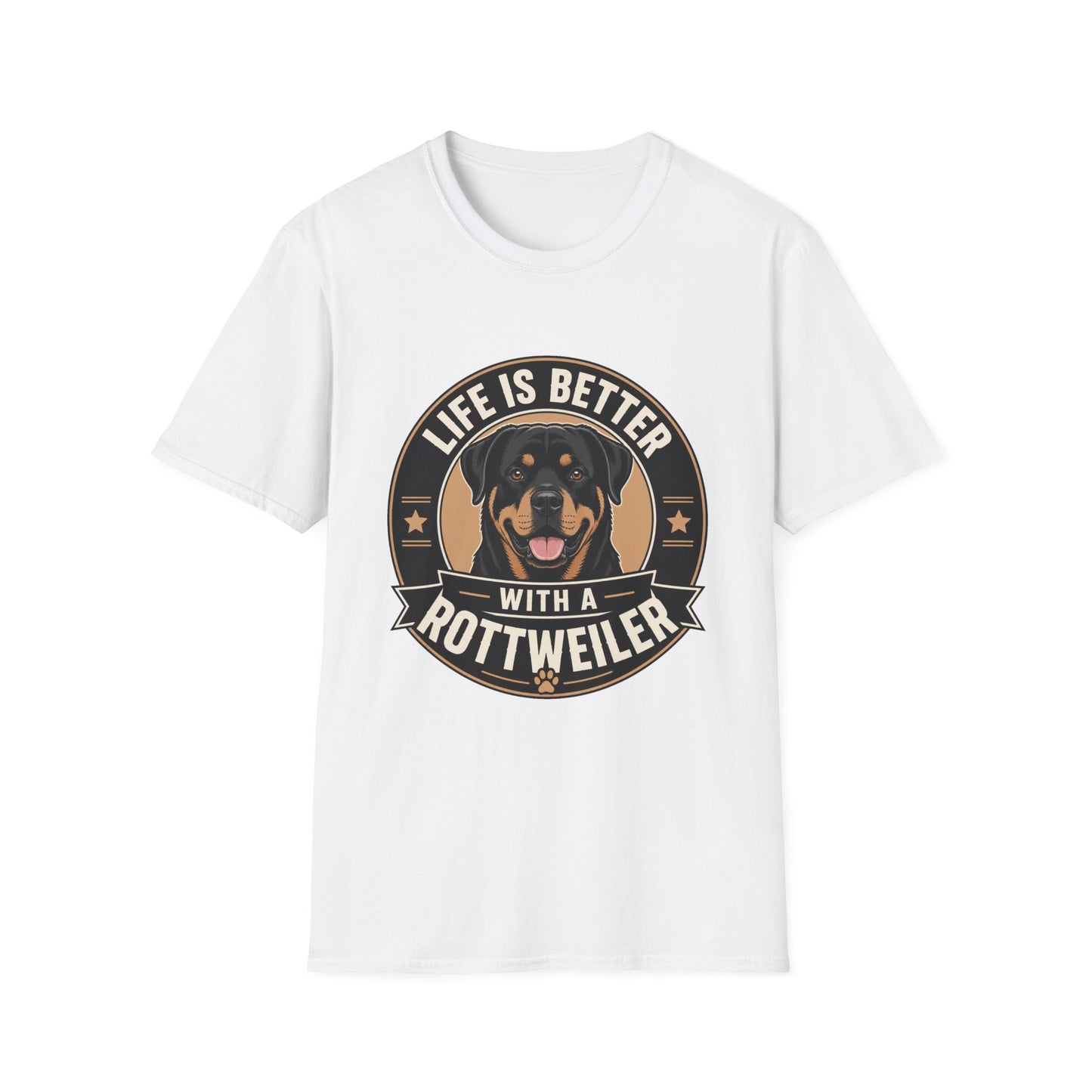 Life Is Better With A Rottweiler T-Shirt