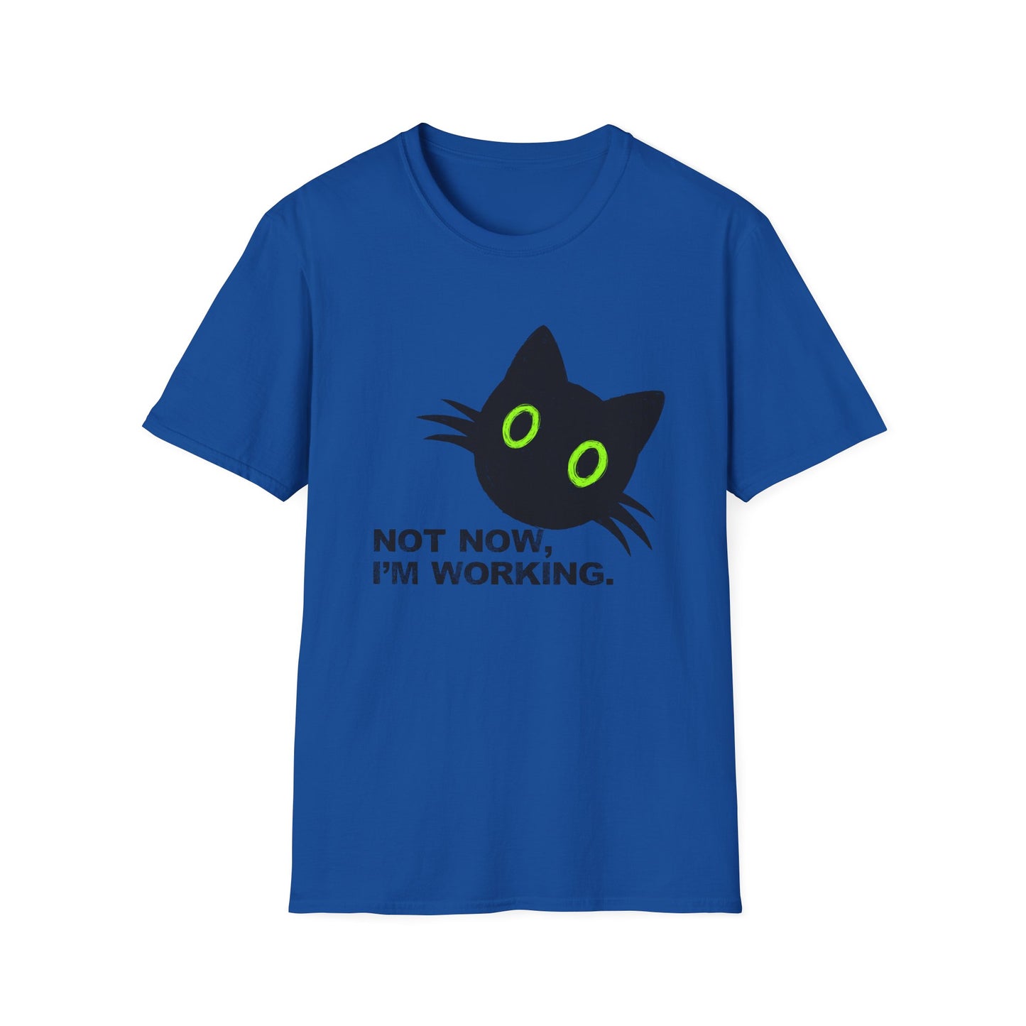 Not Now, I'm Working Cat T-shirt