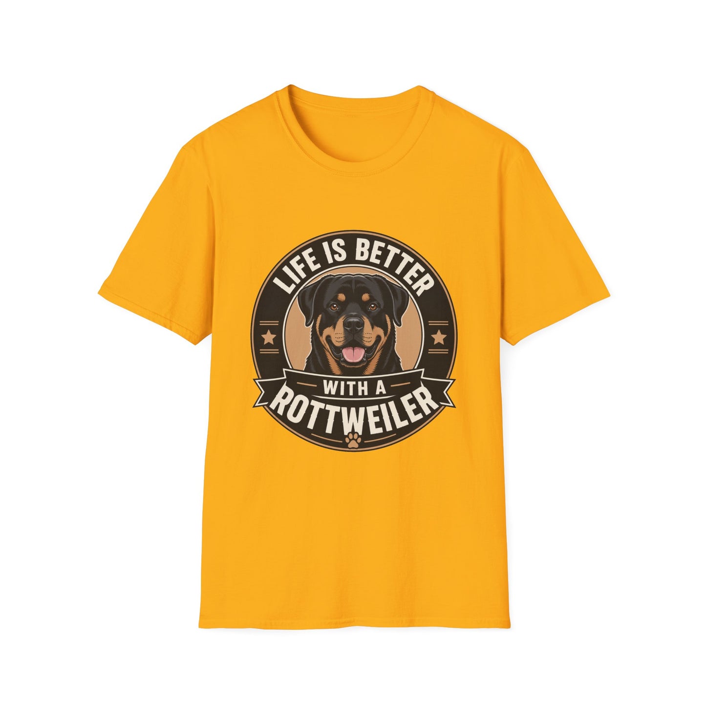 Life Is Better With A Rottweiler T-Shirt