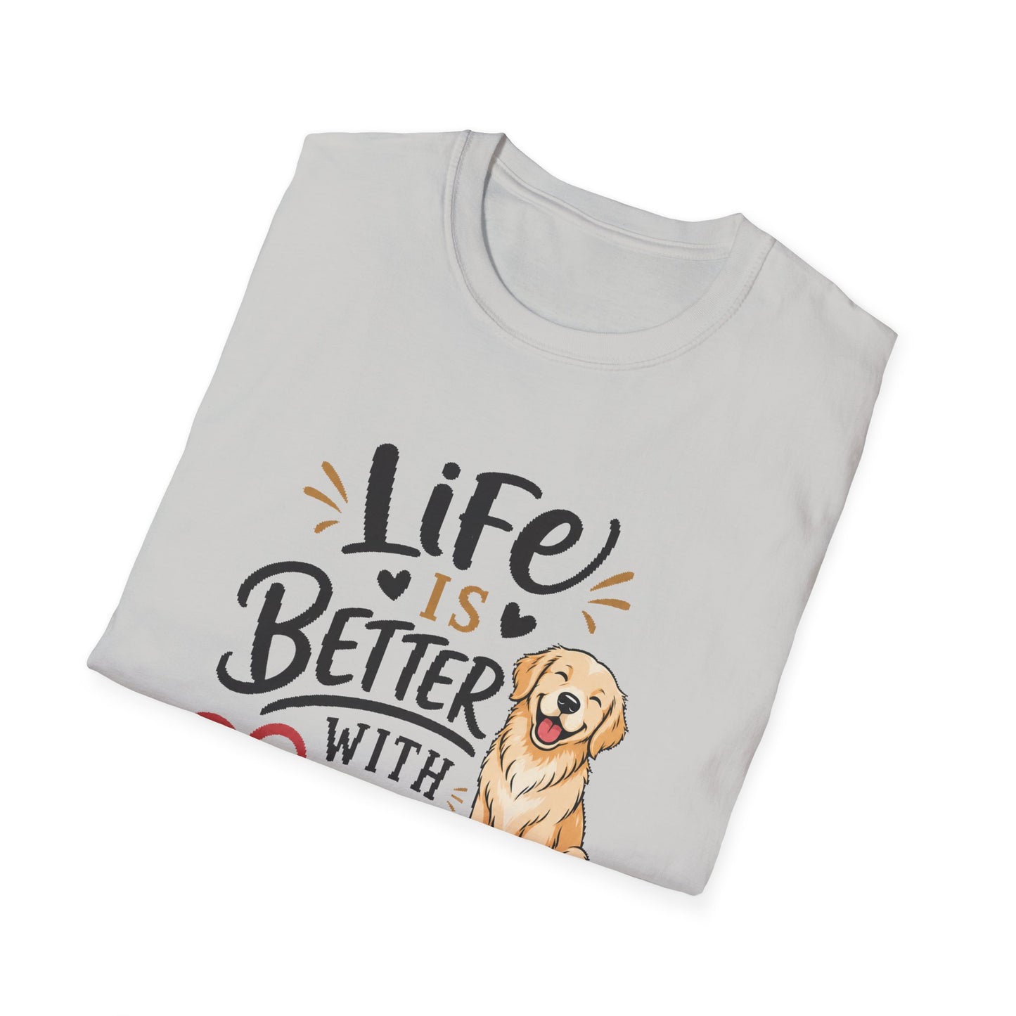Life Is Better With A Dog T-Shirt – Golden Retriever Dog Lover Tee