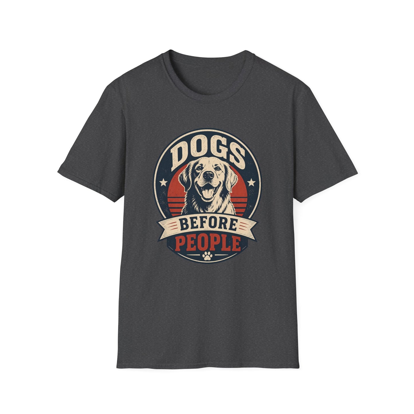Dogs Before People T-Shirt