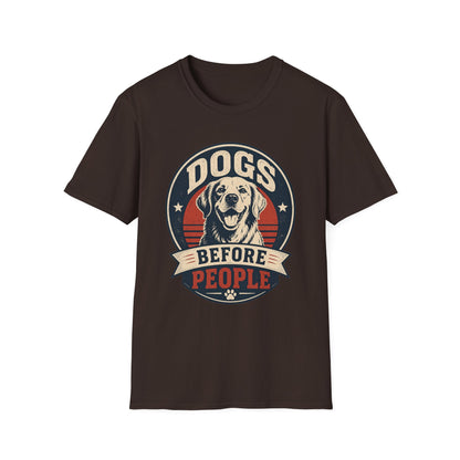 Dogs Before People T-Shirt — Vintage Retro Dog Lover Tee