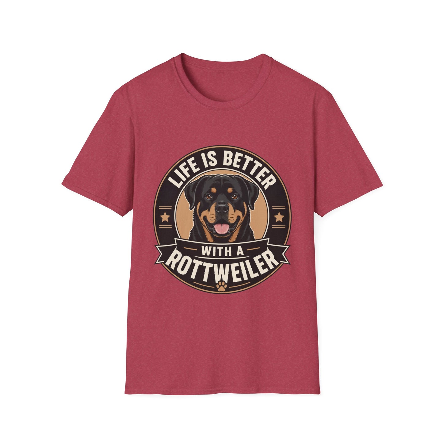 Life Is Better With A Rottweiler T-Shirt