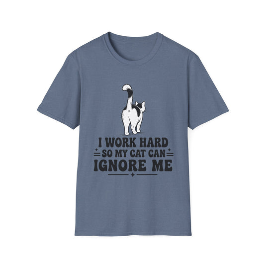 Cat Lover T-Shirt — “I Work Hard So My Cat Can Ignore Me” Cow Cat- Funny Cat Tee