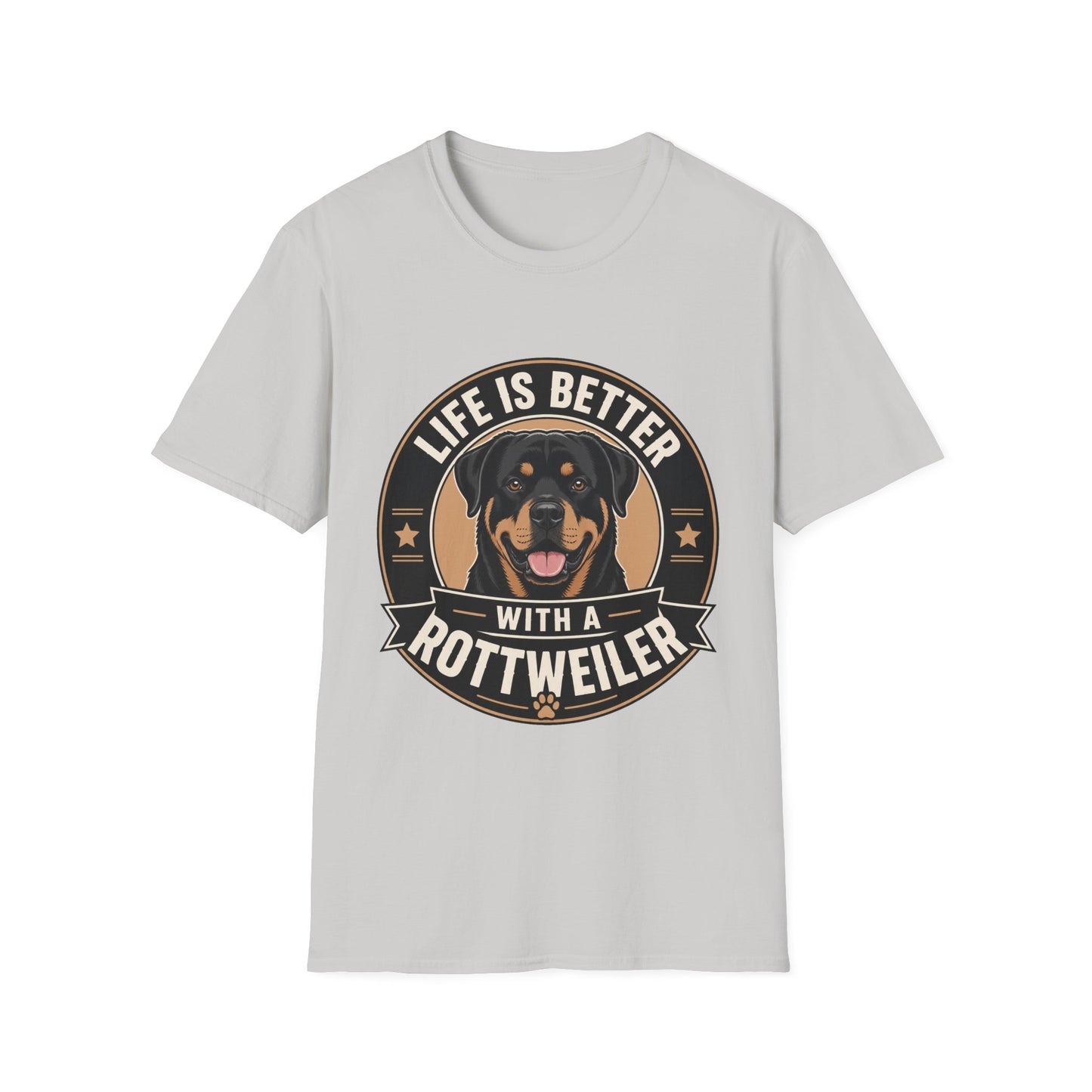 Life Is Better With A Rottweiler T-Shirt