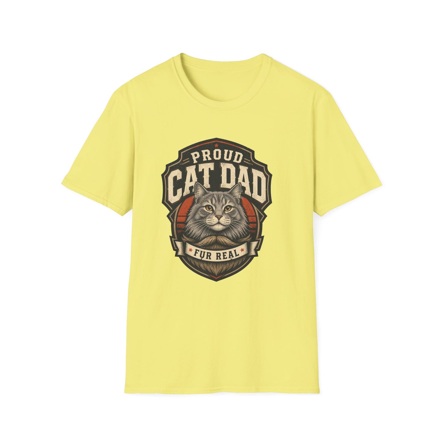 Cat Dad T-Shirt — Proud Cat Dad Fur Real