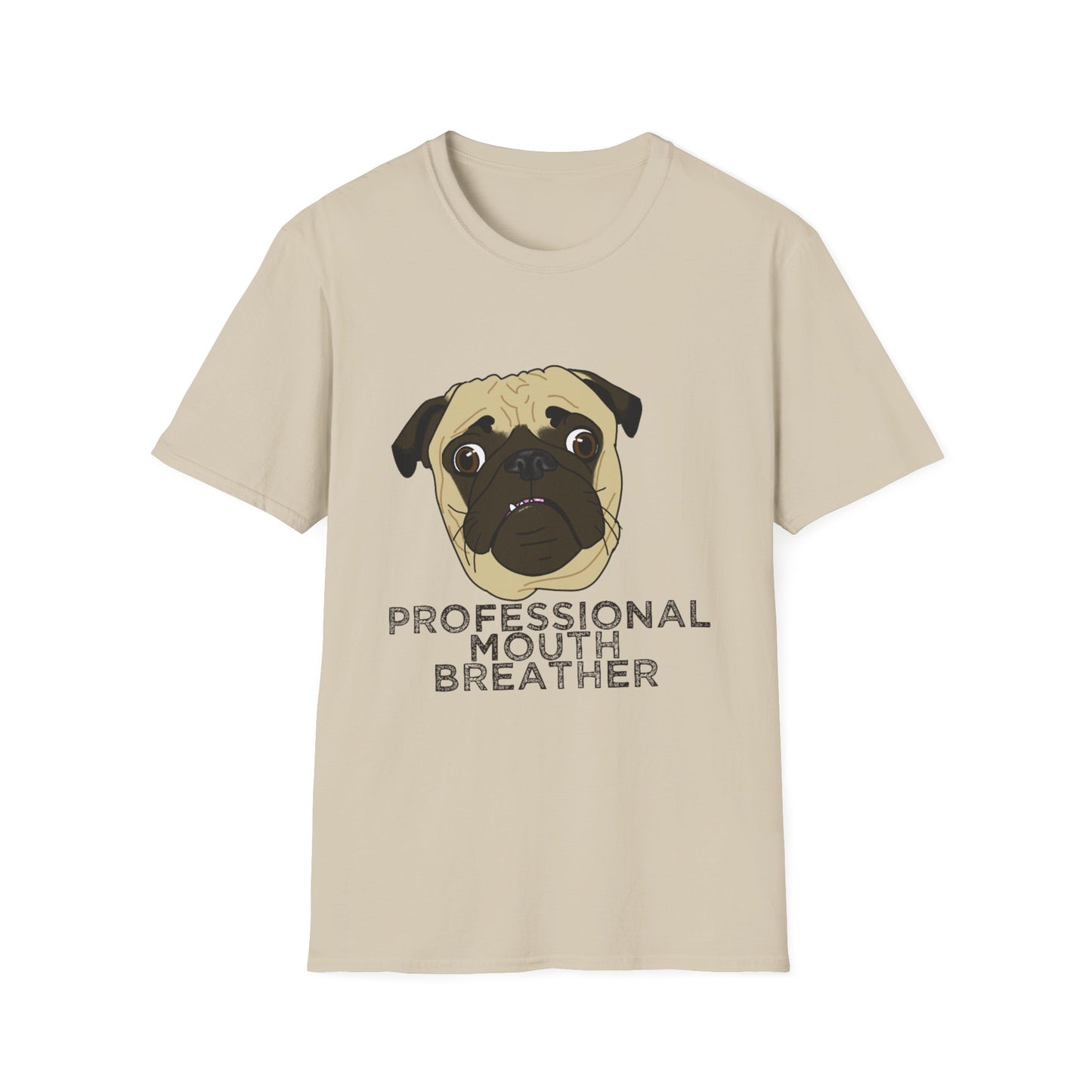 Pug T‑Shirt - Professional Mouth Breather
