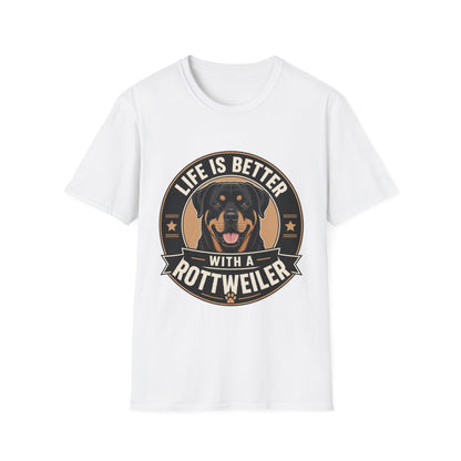 Life Is Better With A Rottweiler T-Shirt