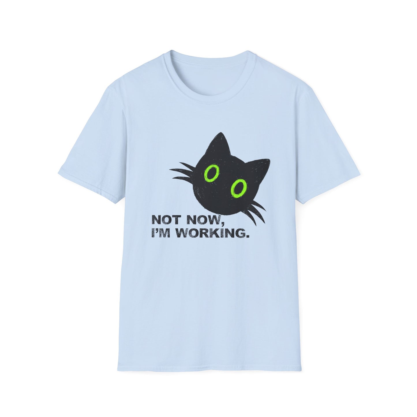 Not Now, I'm Working Cat T-shirt