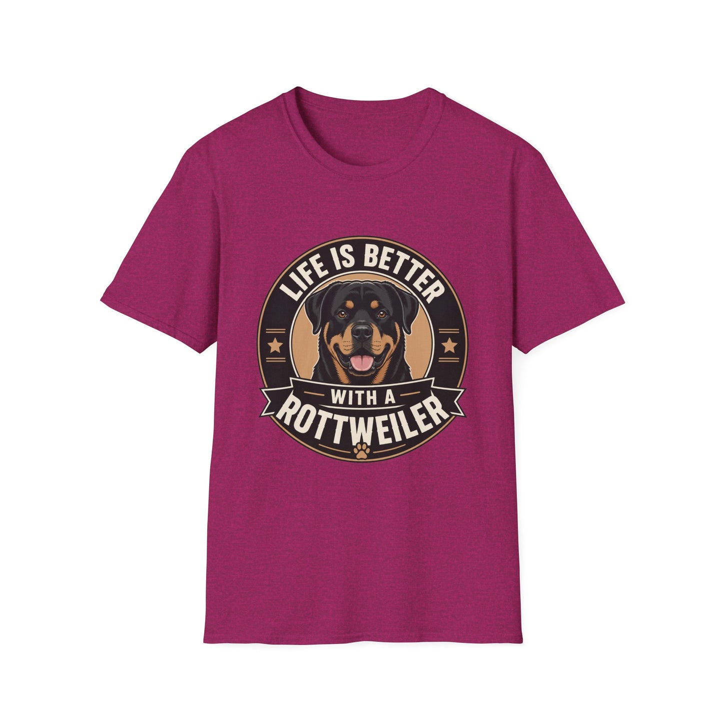Life Is Better With A Rottweiler T-Shirt