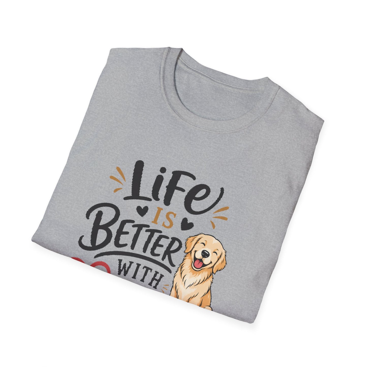 Life Is Better With A Dog T-Shirt – Golden Retriever Dog Lover Tee