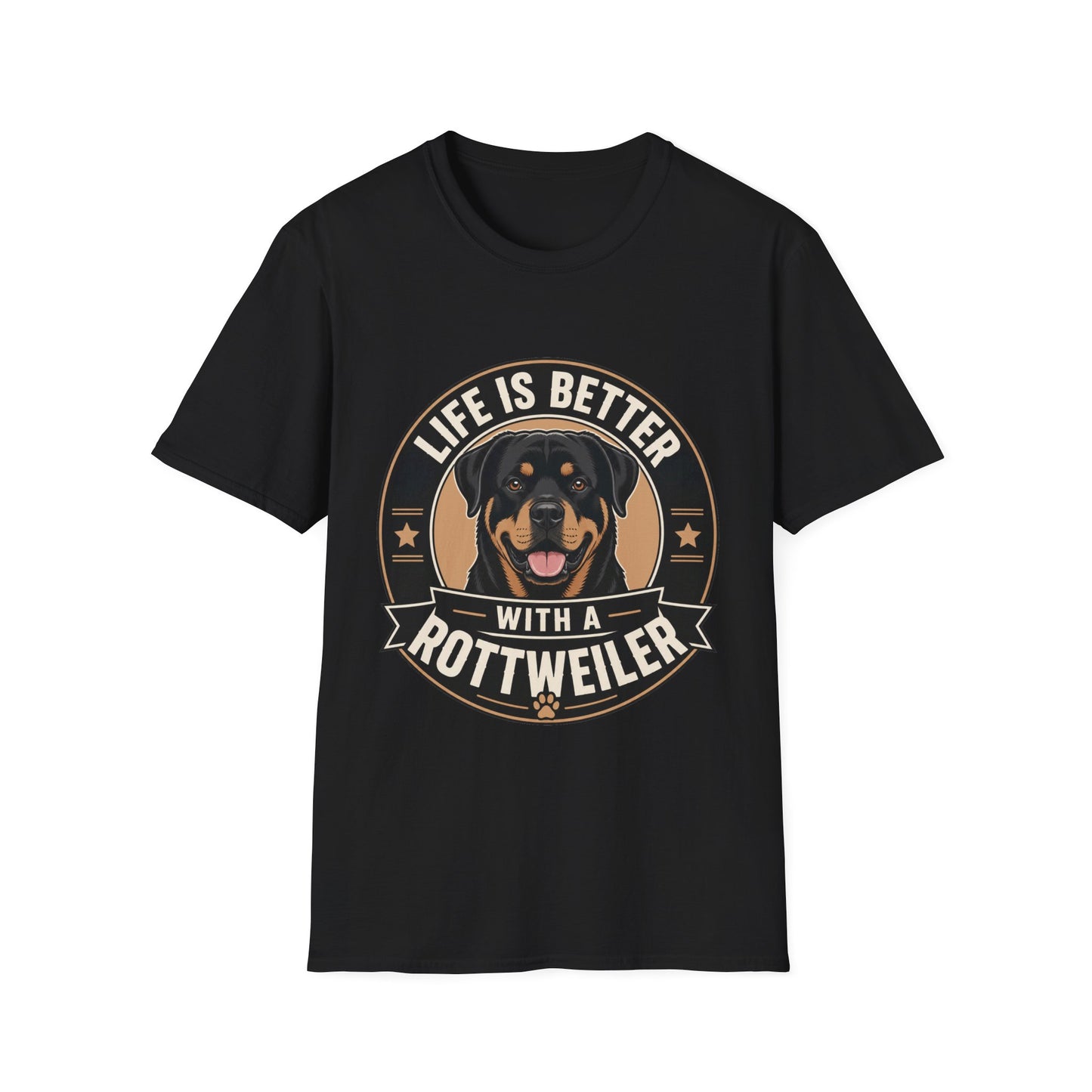 Life Is Better With A Rottweiler T-Shirt