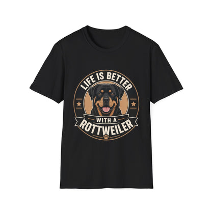 Life Is Better With A Rottweiler T-Shirt