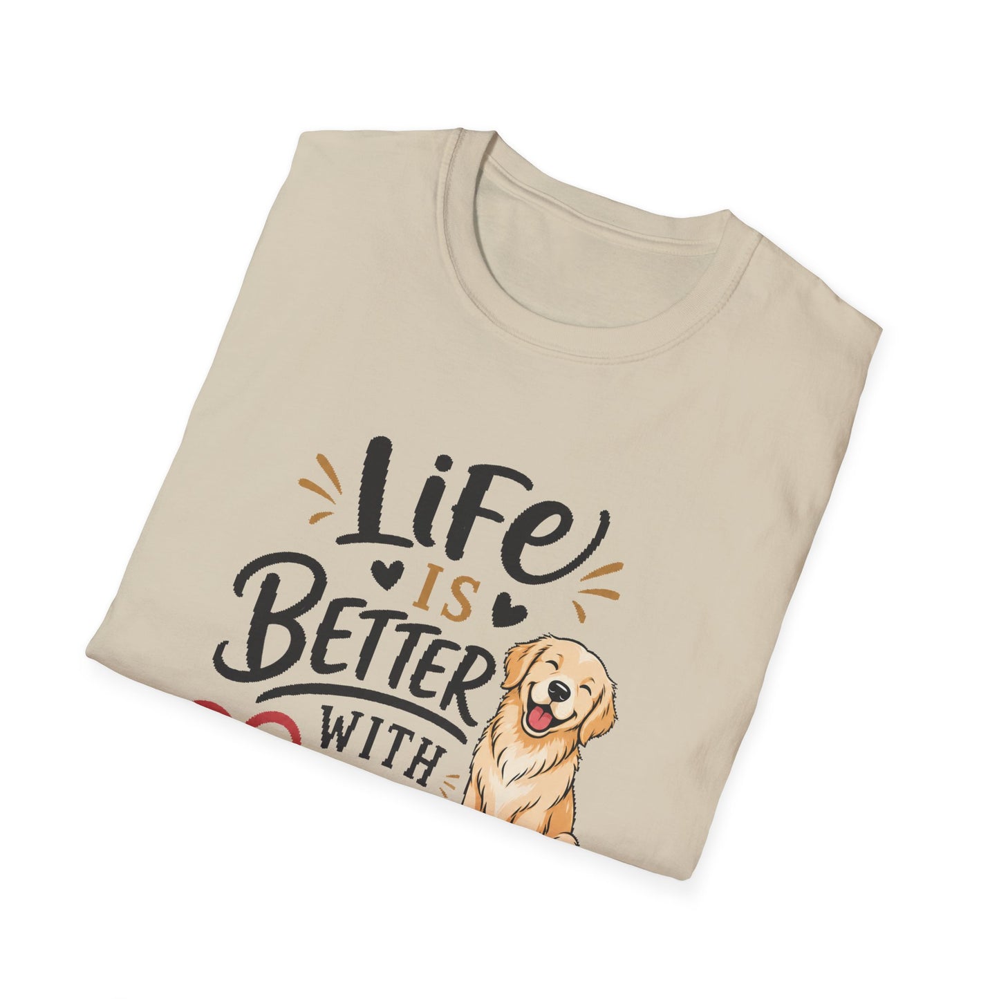 Life Is Better With A Dog T-Shirt – Golden Retriever Dog Lover Tee