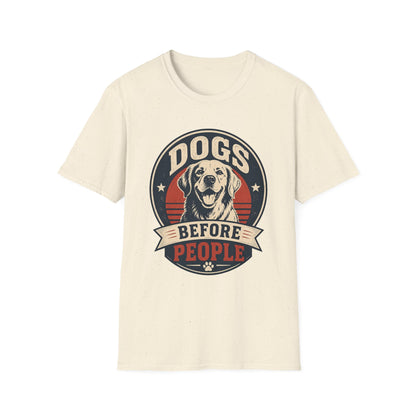 Dogs Before People T-Shirt — Vintage Retro Dog Lover Tee