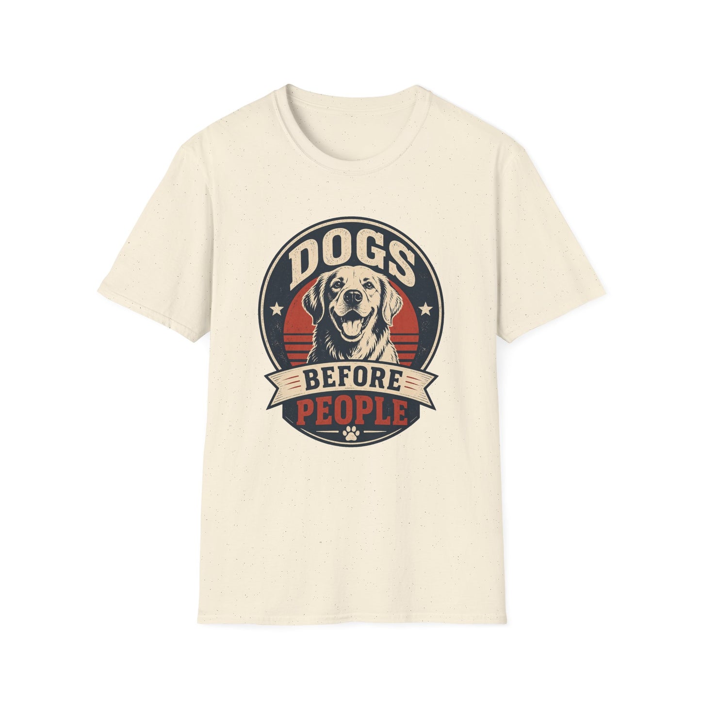 Dogs Before People T-Shirt