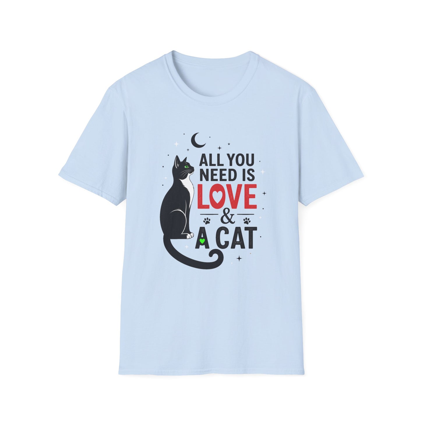 All You Need Is Love & A Cat T-Shirt