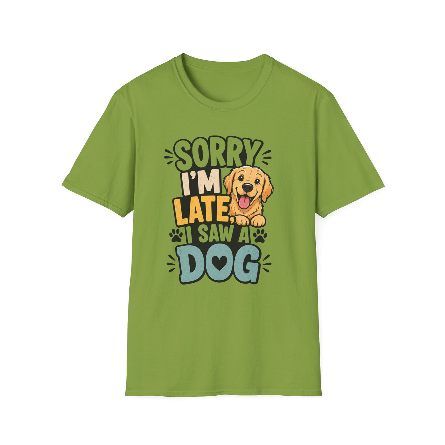 Sorry I'm Late I Saw a Dog T-Shirt