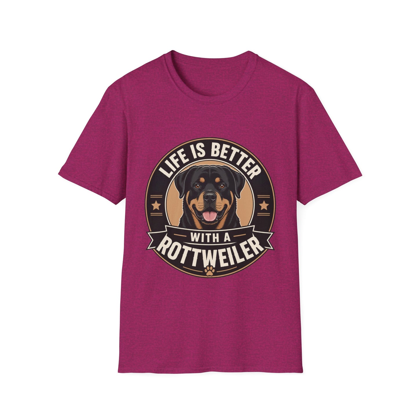 Life Is Better With A Rottweiler T-Shirt