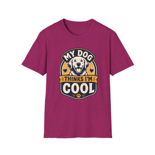 Dog T-Shirt — My Dog Thinks I'm Cool