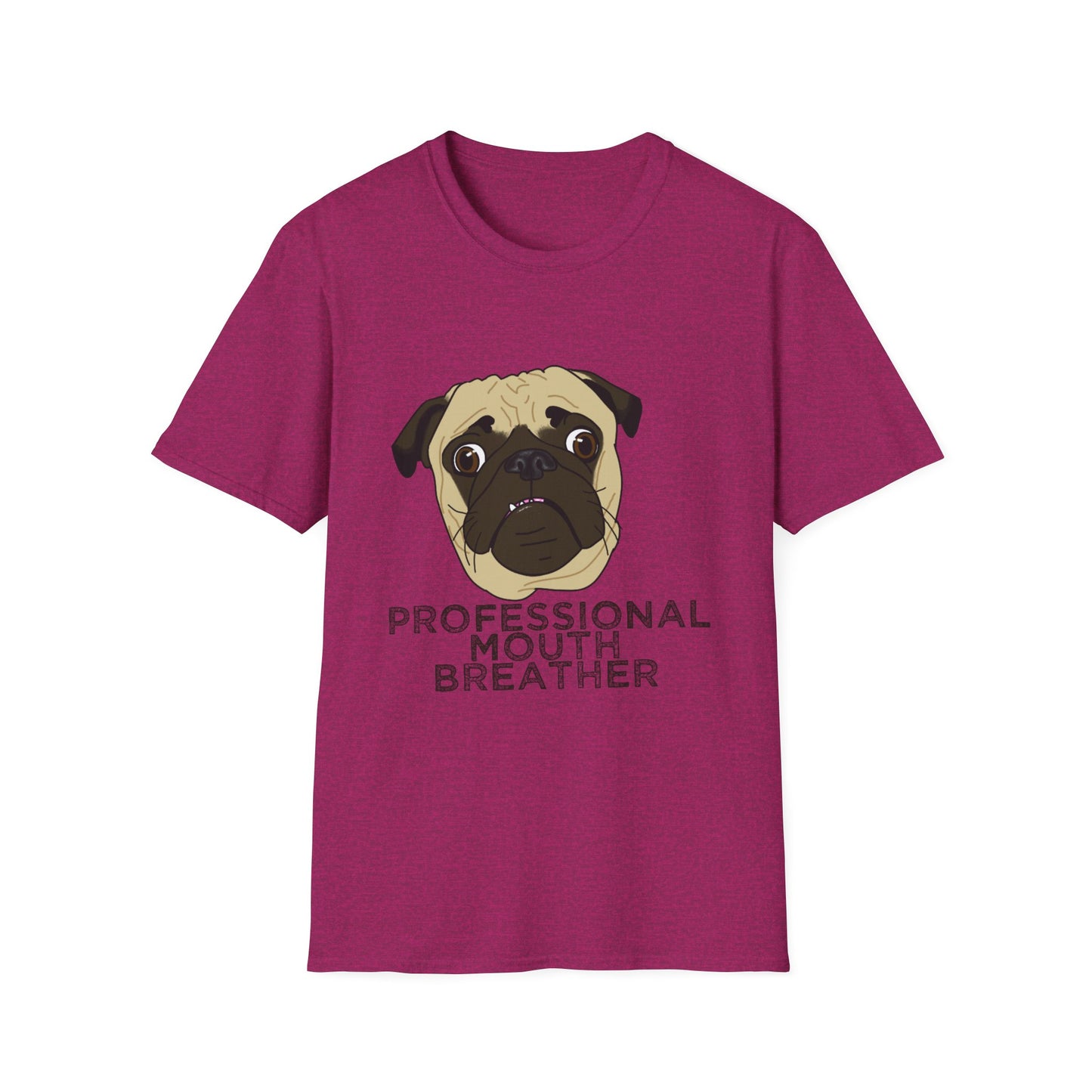 Pug T‑Shirt - Professional Mouth Breather