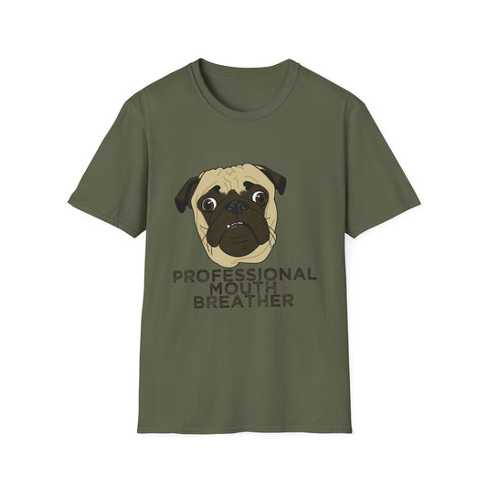 Pug T‑Shirt - Professional Mouth Breather